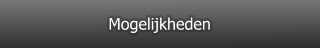 Mogelijkheden